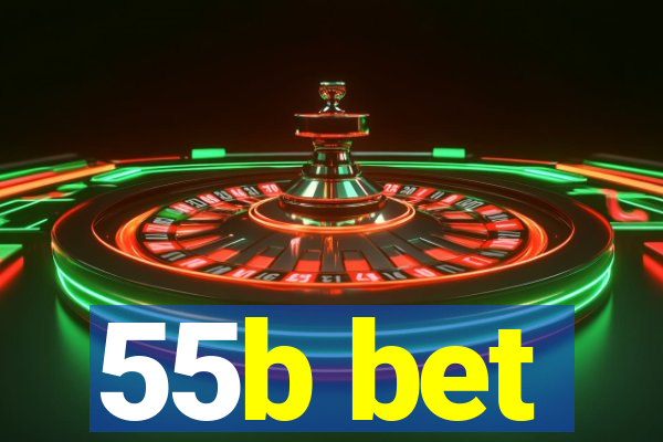 55b bet